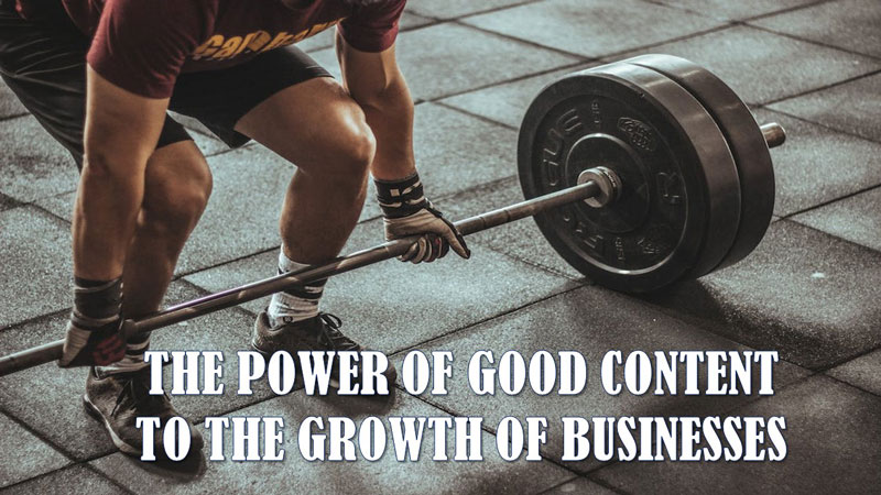 a weightlifter | The Power of Good Content to the Growth of Businesses